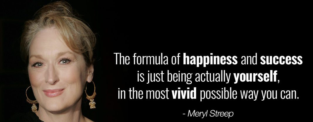 Most-Inspiring-Meryl-Streep-Quotes-Be-Yourself-1068x561