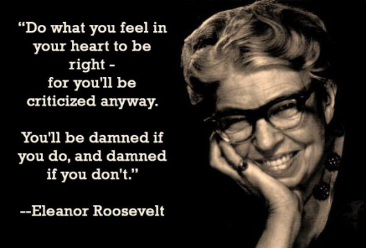 eleanor-roosevelt-criticism-quote